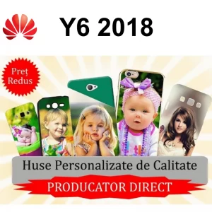 Huse Personalizate Huawei Y6 2018