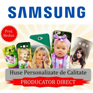 Huse Personalizate Samsung