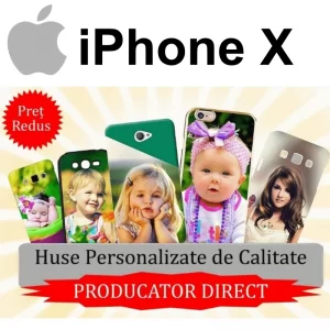 Huse Personalizate Iphone X