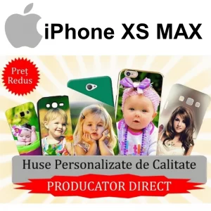Huse Personalizate Iphone XS Max